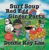 Surf Soup Red Egg and Ginger Party: Celebrating Asian Heritage and Traditions