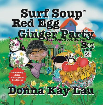 Surf Soup Red Egg and Ginger Party: Celebrating Asian Heritage and Traditions