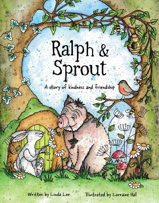 Ralph & Sprout: A story of kindness and friendship