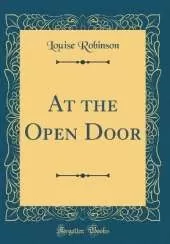 At the Open Door (Classic Reprint)