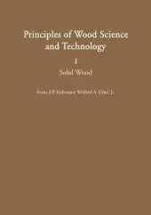 Principles of Wood Science and Technology: I Solid Wood