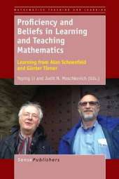 Proficiency and Beliefs in Learning and Teaching Mathematics: Learning from Alan Schoenfeld and Gunter Toerner