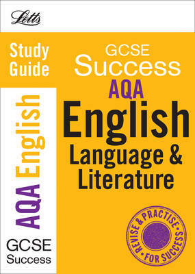 AQA English Language and Literature: Study Guide