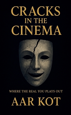 Cracks in the Cinema