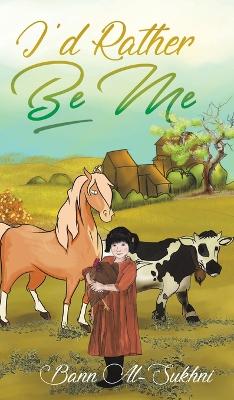 I'd Rather Be Me