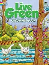 Live Green: Coloring Book