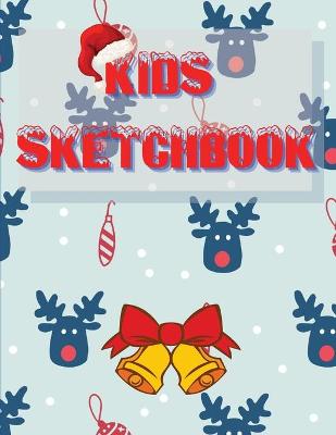 Sketchbook For Kids: Amazing Notebook for Drawing, Writing, Painting, Sketching or Doodling, 122 Pages, 8.5x11 Sketch Book for Kids with Blank Paper for Drawing, Doodling or Sketching with Cute Christmas Design