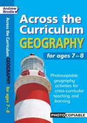 Geography for Ages 7-8: Photocopiable Geography Activities for Cross-curricular Teaching and Learning