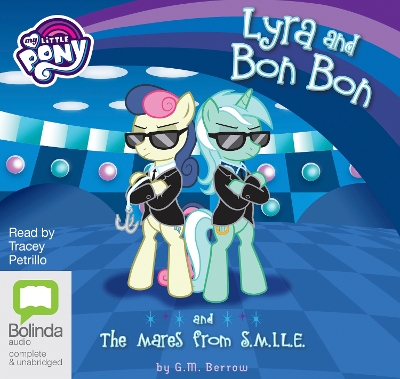 Lyra and Bon Bon and the Mares from S.M.I.L.E.