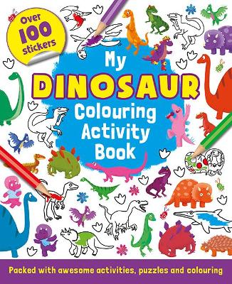 My Dinosaur Colouring Activity Book