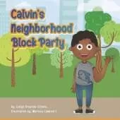 Calvin's Neighborhood Block Party