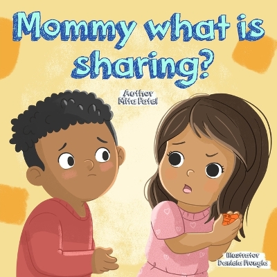 Mommy, What is Sharing?
