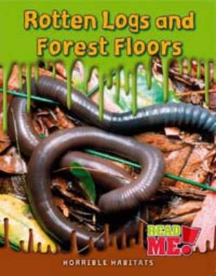Rotten Logs and Forest Floors