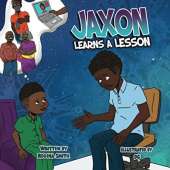 Jaxon Learns A Lesson