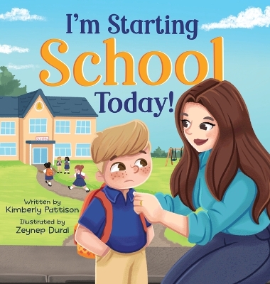 I'm Starting School Today: I'm Not Scared, No Way