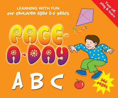 Page-a-Day  ABC: Learning with Fun for Children Aged 2-5 Years