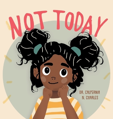 Not Today