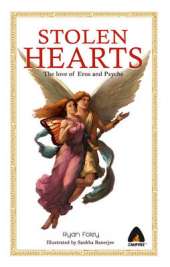 Stolen Hearts: The Love of Eros and Psyche