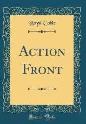 Action Front (Classic Reprint)