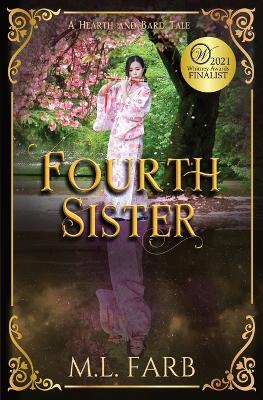 Fourth Sister: A Retelling of The Seven Brothers