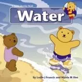 Water: A Teddy Horsley Book