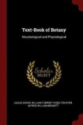 Text-Book of Botany: Morphological and Physiological