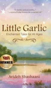 Little Garlic: Enchanted Tales for All Ages