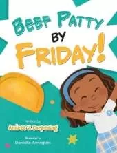 Beef Patty by Friday!