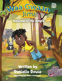 Waa Gwaan Jimi: Welcome to the Jungle