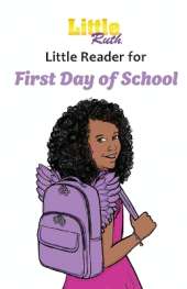 Little Ruth First Day of School Little Reader
