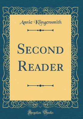 Second Reader (Classic Reprint)
