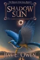 Shadow Sun: Book II of the Dragon Star Saga