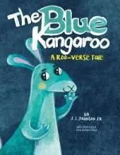 The Blue Kangaroo: A Roo-Verse Tale