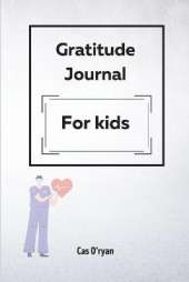 Gratitude Journal for Kids