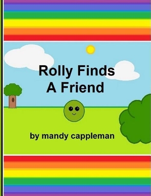 Rolly Finds A Friend