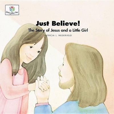 Just Believe: God Loves Me Storybooks #32