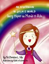 An Afternoon in Julia's World: Isang Hapon sa Mundo ni Julia