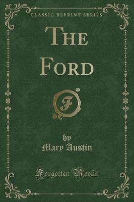 The Ford (Classic Reprint)