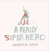A Really Super Hero