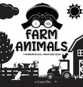 I See Farm Animals: A Newborn Black & White Baby Book (High-Contrast Design & Patterns) (Cow, Horse, Pig, Chicken, Donkey, Duck, Goose, Dog, Cat, and More!) (Engage Early Readers: Children's Learning Books)