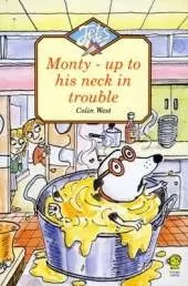 Monty Up to His Neck in Trouble