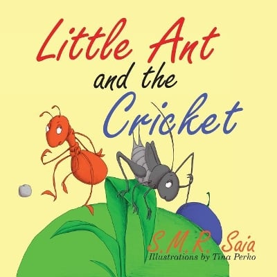 Little Ant and the Cricket: You Can't Please Everyone