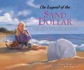 Legend of the Sand Dollar: An Inspirational Story of Hope for Easter