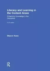 Literacy and Learning in the Content Areas: Enhancing Knowledge in the Disciplines
