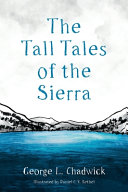 The Tall Tales of the Sierra