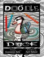 Doodle Duck: A Color Your Own Story Book