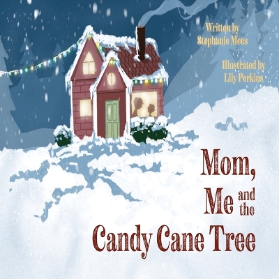 Mom, Me and the Candy Cane Tree