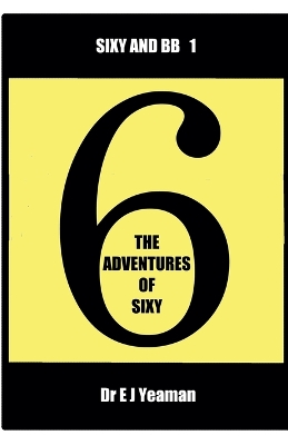 The Adventures of Sixy