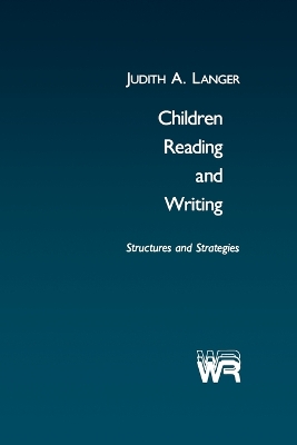 Children Reading and Writing: Structures and Strategies