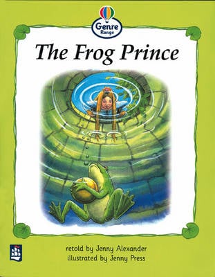 The frog prince Genre Beginner stage Traditional Tales Book 3